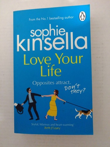 Love your life - love, kinsella