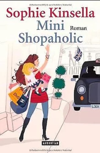 Mini shopaholic roman von - shopaholic:,