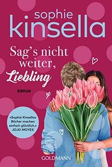 Sags nicht weiter liebling - sags,