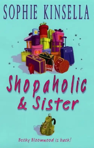 Shopaholic sister sophie - -,