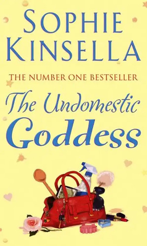The undomestic goddess - the,